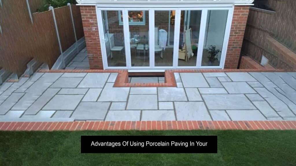 Advantages Of Using Porcelain paving